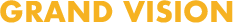 Grand Vision